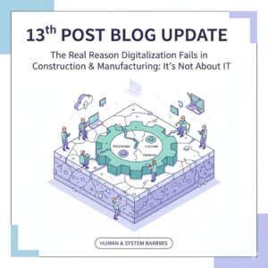 建設業・製造業の「属人化」はデジタル化でしか解消できない